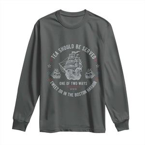 Tea Should Be Served In The Boston Harbor Long Sleeve Shirt Funny Sarcastic American History TS02 Dark Heather Print Your Wear