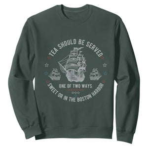 Tea Should Be Served In The Boston Harbor Sweatshirt Funny Sarcastic American History TS02 Dark Forest Green Print Your Wear