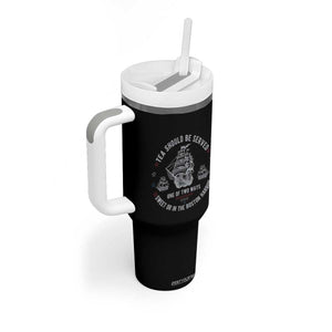 Tea Should Be Served In The Boston Harbor Tumbler With Handle Funny Sarcastic American History TS02 Print Your Wear