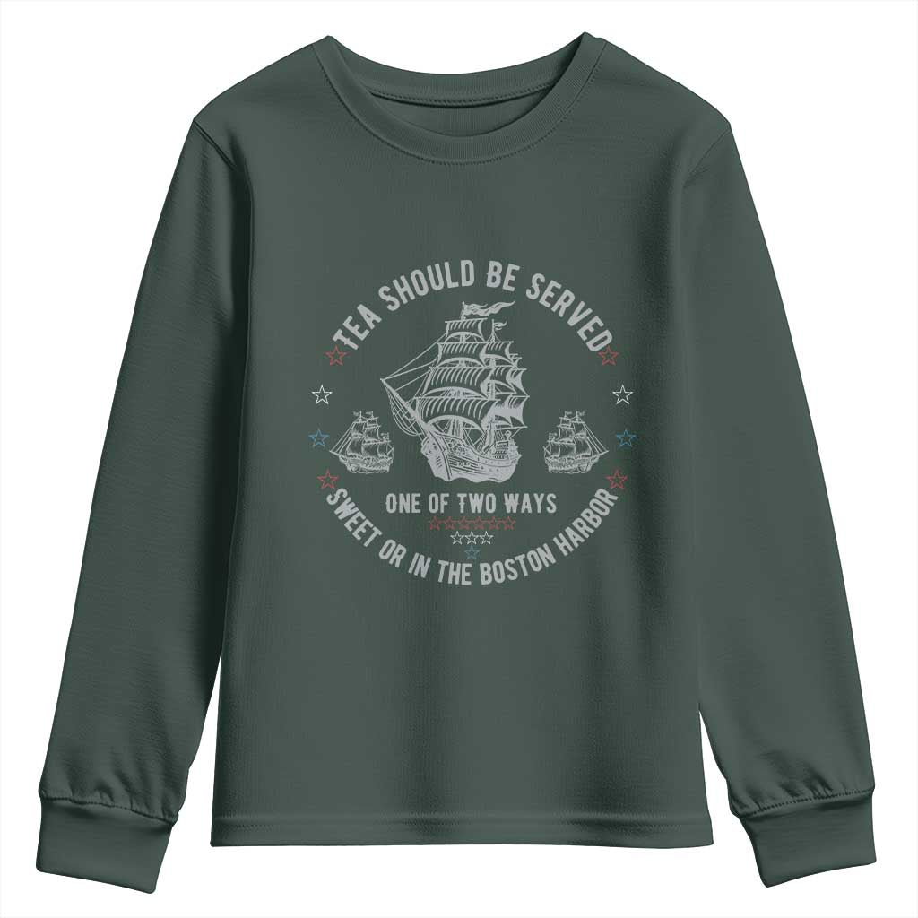 Tea Should Be Served In The Boston Harbor Youth Sweatshirt Funny Sarcastic American History TS02 Dark Forest Green Print Your Wear