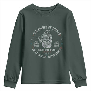 Tea Should Be Served In The Boston Harbor Youth Sweatshirt Funny Sarcastic American History TS02 Dark Forest Green Print Your Wear