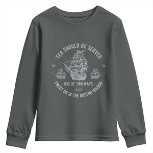 Tea Should Be Served In The Boston Harbor Youth Sweatshirt Funny Sarcastic American History TS02 Dark Heather Print Your Wear