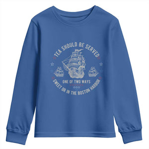 Tea Should Be Served In The Boston Harbor Youth Sweatshirt Funny Sarcastic American History TS02 Royal Blue Print Your Wear