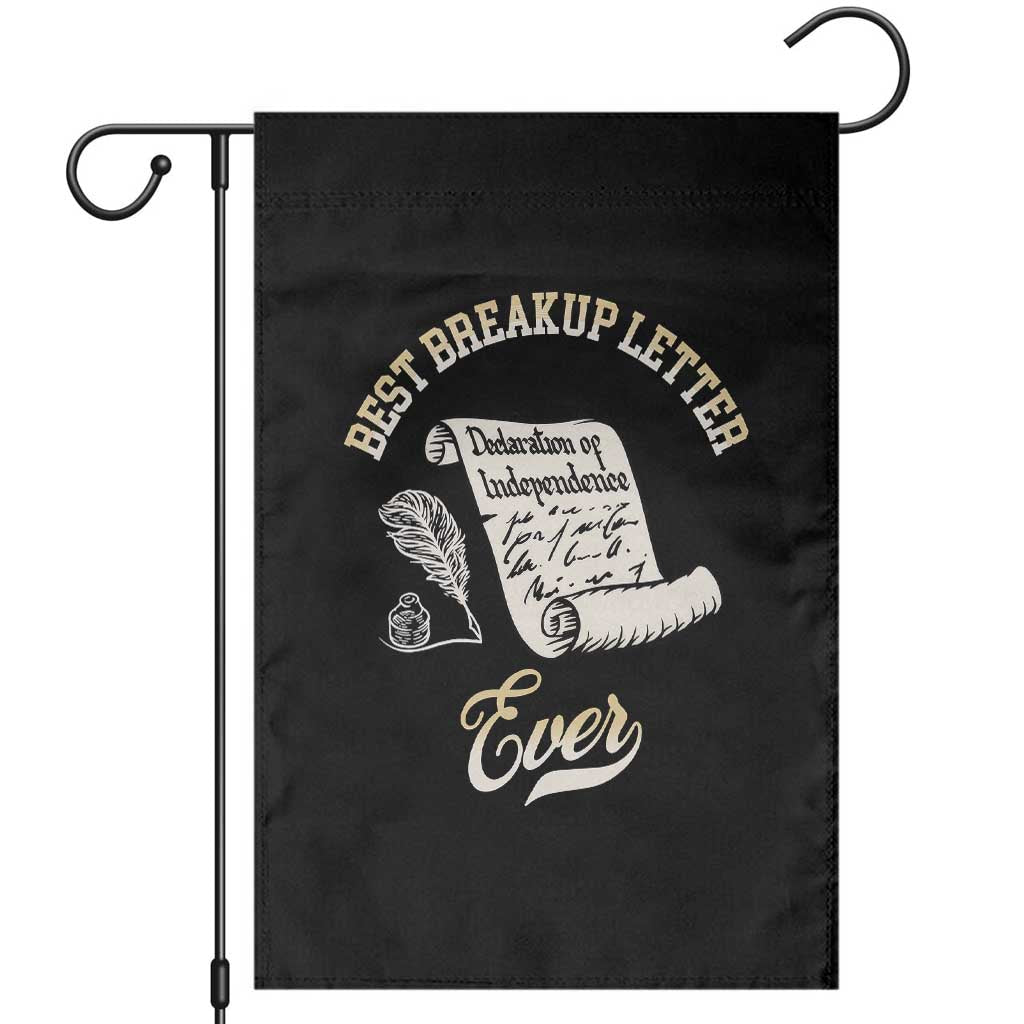 Declaration Of Independence 1776 Funny History Garden Flag Best Breakup Letter Ever Humor TS02 Black Print Your Wear