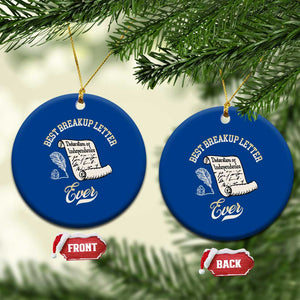 Declaration Of Independence 1776 Funny History Ceramic Ornament Best Breakup Letter Ever Humor TS02 1pc Blue Print Your Wear