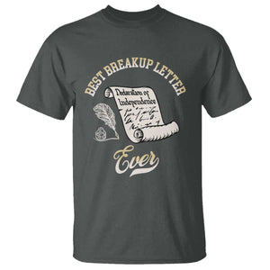 Declaration Of Independence 1776 Funny History T Shirt Best Breakup Letter Ever Humor TS02 Dark Heather Print Your Wear