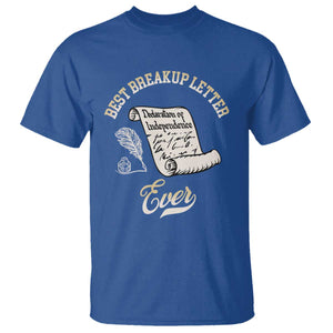 Declaration Of Independence 1776 Funny History T Shirt Best Breakup Letter Ever Humor TS02 Royal Blue Print Your Wear