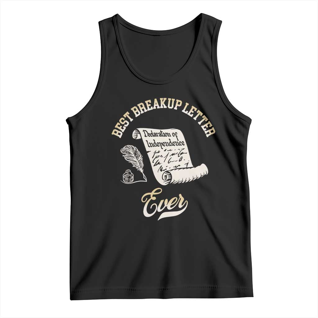 Declaration Of Independence 1776 Funny History Tank Top Best Breakup Letter Ever Humor TS02 Black Print Your Wear