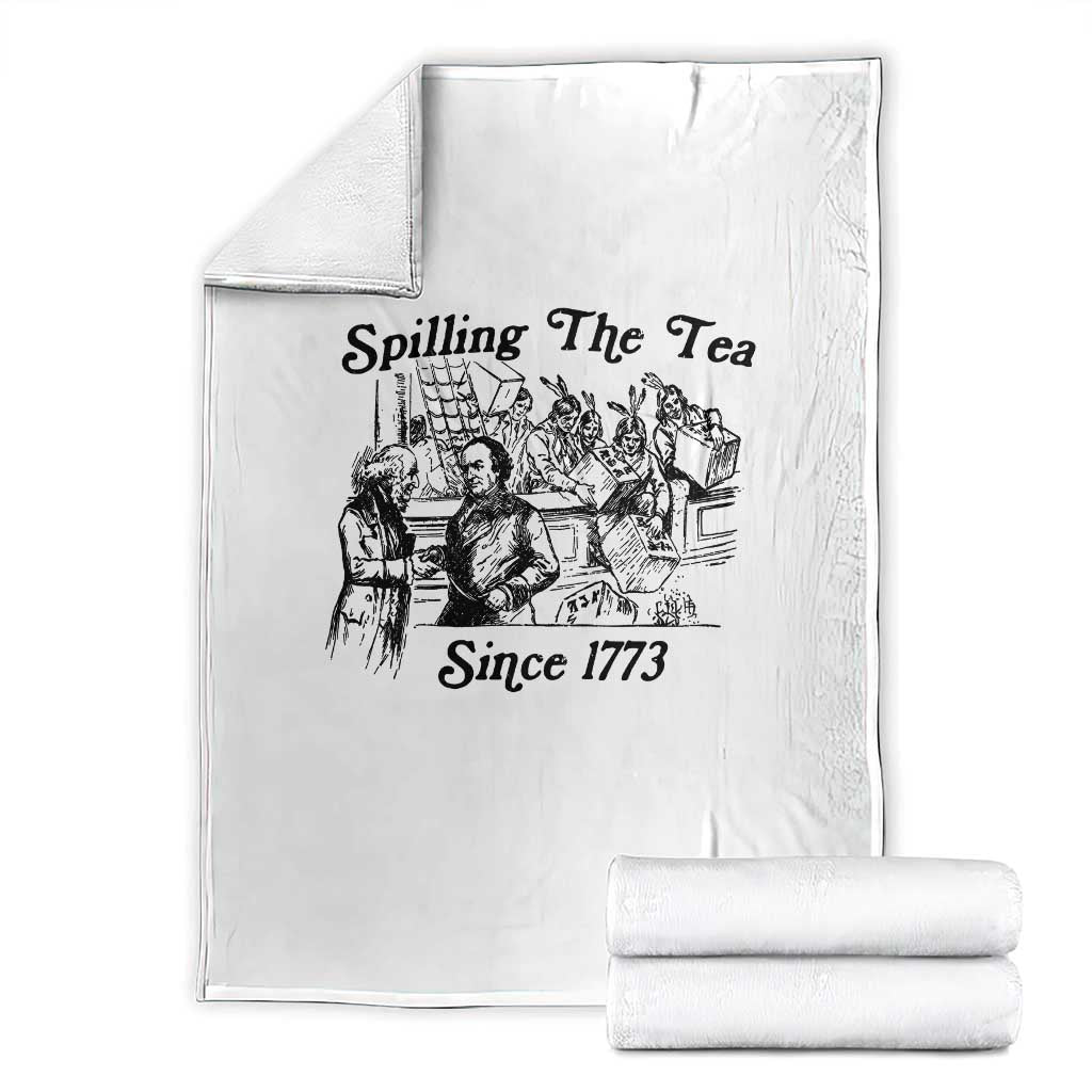 Spilling The Tea Since 1773 Throw Blanket Boston Tea Party Vintage Historical Sketch Graphic TS02 White Print Your Wear