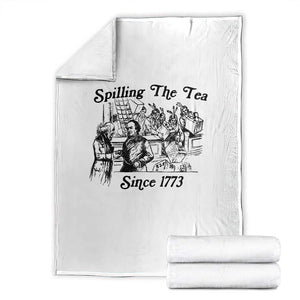 Spilling The Tea Since 1773 Throw Blanket Boston Tea Party Vintage Historical Sketch Graphic TS02 White Print Your Wear