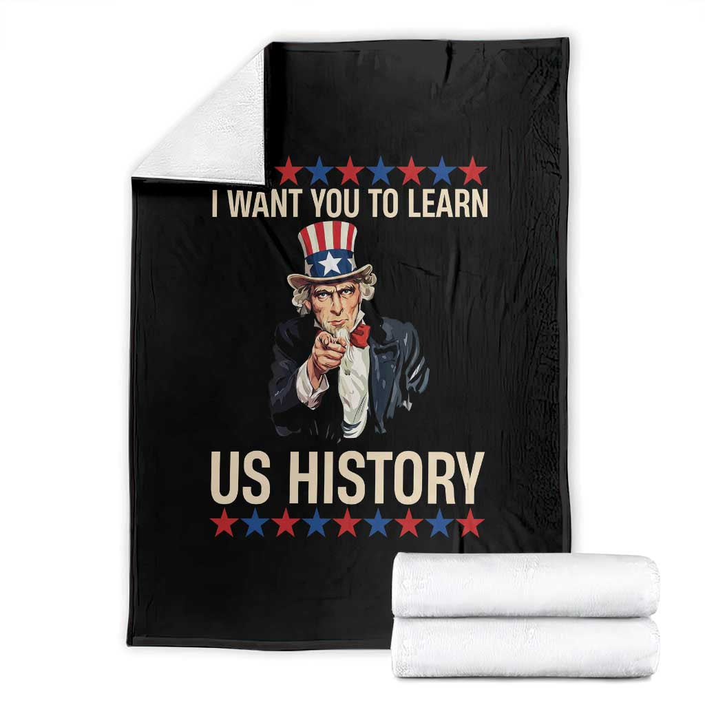 Uncle Sam I Want You To Learn US History Throw Blanket Patriotic Teachers Students TS02 Black Print Your Wear