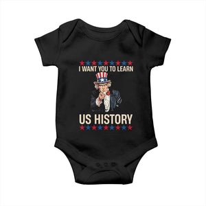 Uncle Sam I Want You To Learn US History Baby Onesie Patriotic Teachers Students TS02 Black Print Your Wear