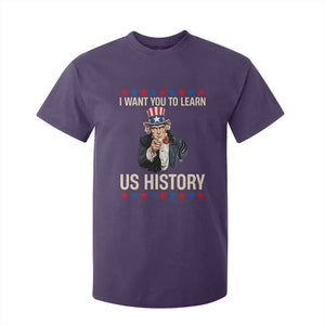 Uncle Sam I Want You To Learn US History T Shirt For Kid Patriotic Teachers Students TS02 Purple Print Your Wear