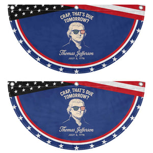 Thomas Jefferson July 3 1776 Patriotic Fan Flag Crap That's Due Tomorrow Funny History TS02 2pcs pack Classic Navy Print Your Wear
