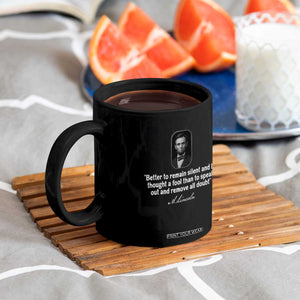 Abraham Lincoln Wise Quote Coffee Mug Better To Remain Silent Sarcastic Wisdom TS02 Print Your Wear