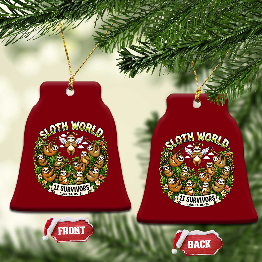 Sloth World 11 Survivors Wildlife Awareness Ceramic Ornament Florida Animal Rights Protest and Support TS02 Print Your Wear