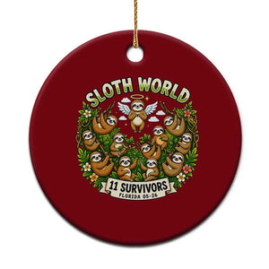 Sloth World 11 Survivors Wildlife Awareness Ceramic Ornament Florida Animal Rights Protest and Support TS02 1pc Red Print Your Wear