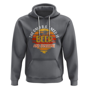 Funny Drinking Hoodie The Only B.S. I Need Is Beer And Sunshine Lover Retro Sunset TS02 Charcoal Printyourwear