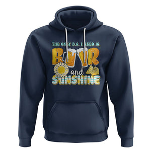 Funny Drinking Hoodie The Only B.S. I Need Is Beer And Sunshine Lover TS02 Navy Printyourwear