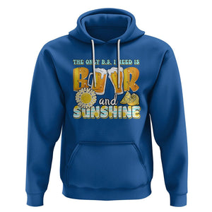 Funny Drinking Hoodie The Only B.S. I Need Is Beer And Sunshine Lover TS02 Royal Blue Printyourwear