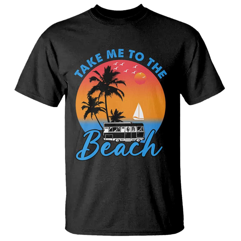 Summer Vibe T Shirt Retro Sunset Take Me To The Beach TS02 Black Print Your Wear