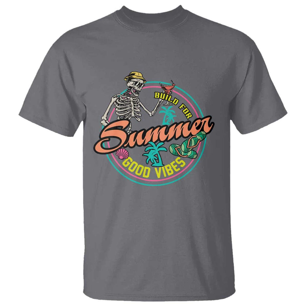 Summer Vibe Skeleton T Shirt Build For Summer Good Vibes Chilln' TS02 Charcoal Print Your Wear