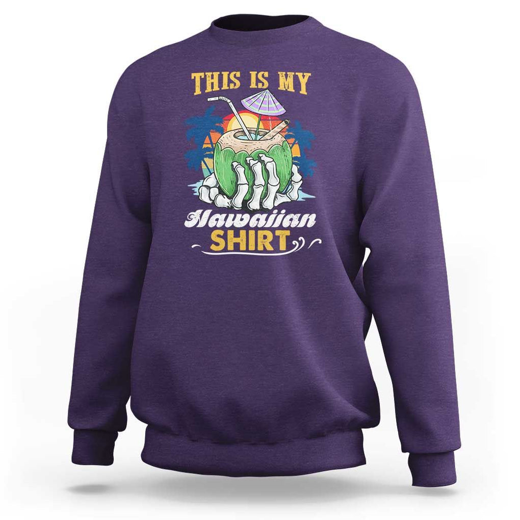 Hawaii Summer Sweatshirt This Is My Hawaiian Shirt Coconut Tropical Beach Vibe TS02 Purple Print Your Wear