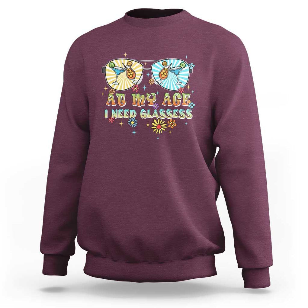 Funny Drinking Sweatshirt At My Age I Need Glasses Retro Vinatge TS02 Maroon Print Your Wear