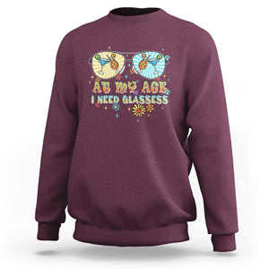 Funny Drinking Sweatshirt At My Age I Need Glasses Retro Vinatge TS02 Maroon Print Your Wear