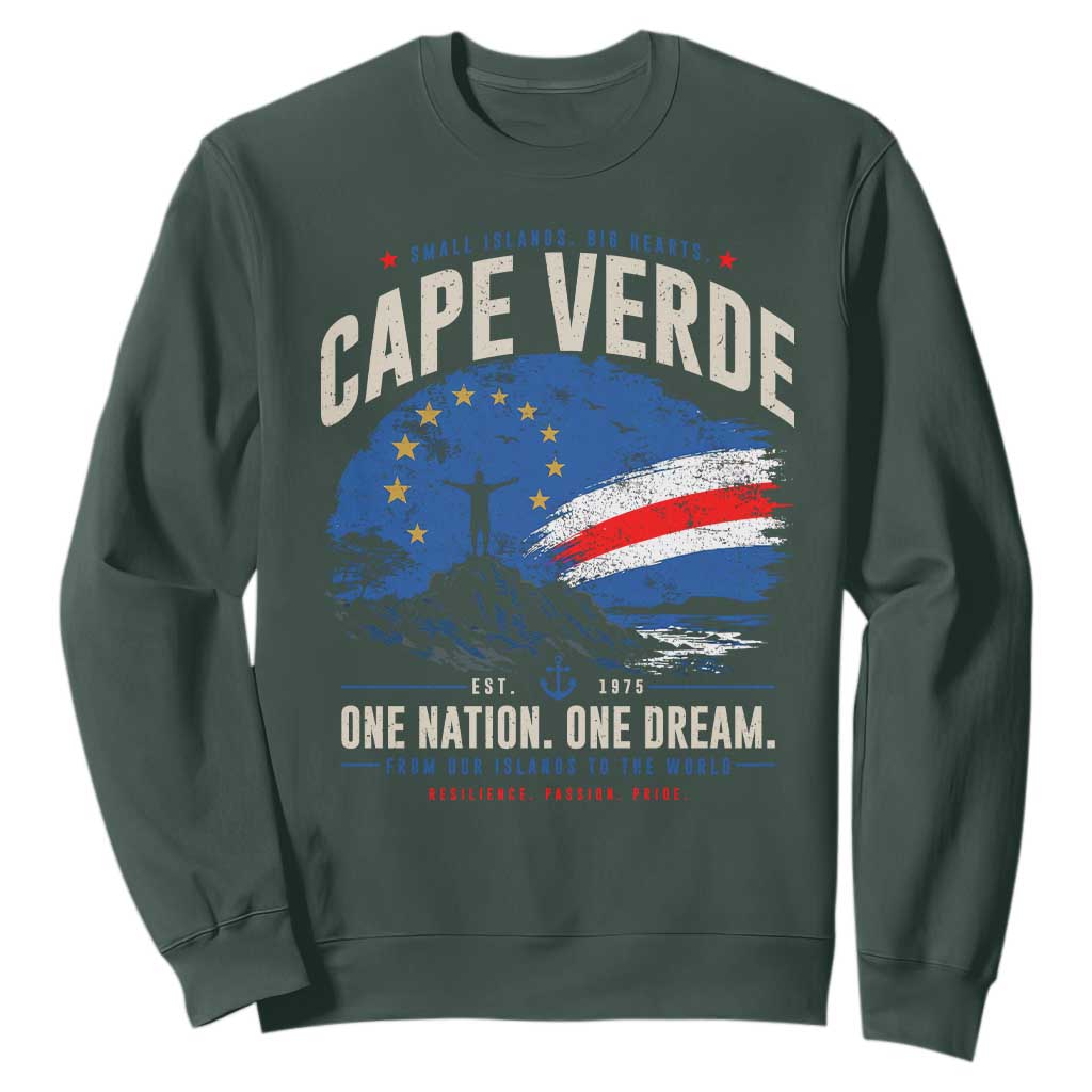 Cape Verde Small Islands Big Hearts Pride Sweatshirt Cabo Verde One Nation One Dream Distressed Flag TS02 Dark Forest Green Print Your Wear