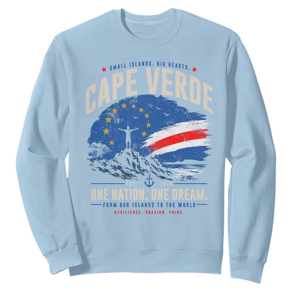 Cape Verde Small Islands Big Hearts Pride Sweatshirt Cabo Verde One Nation One Dream Distressed Flag TS02 Light Blue Print Your Wear