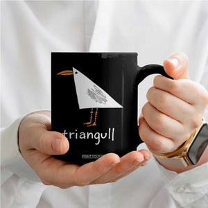 Triangull Funny Triangle Seagull Meme Coffee Mug Geometry Bird Pun Minimalist Coastal Graphic TS02 Print Your Wear