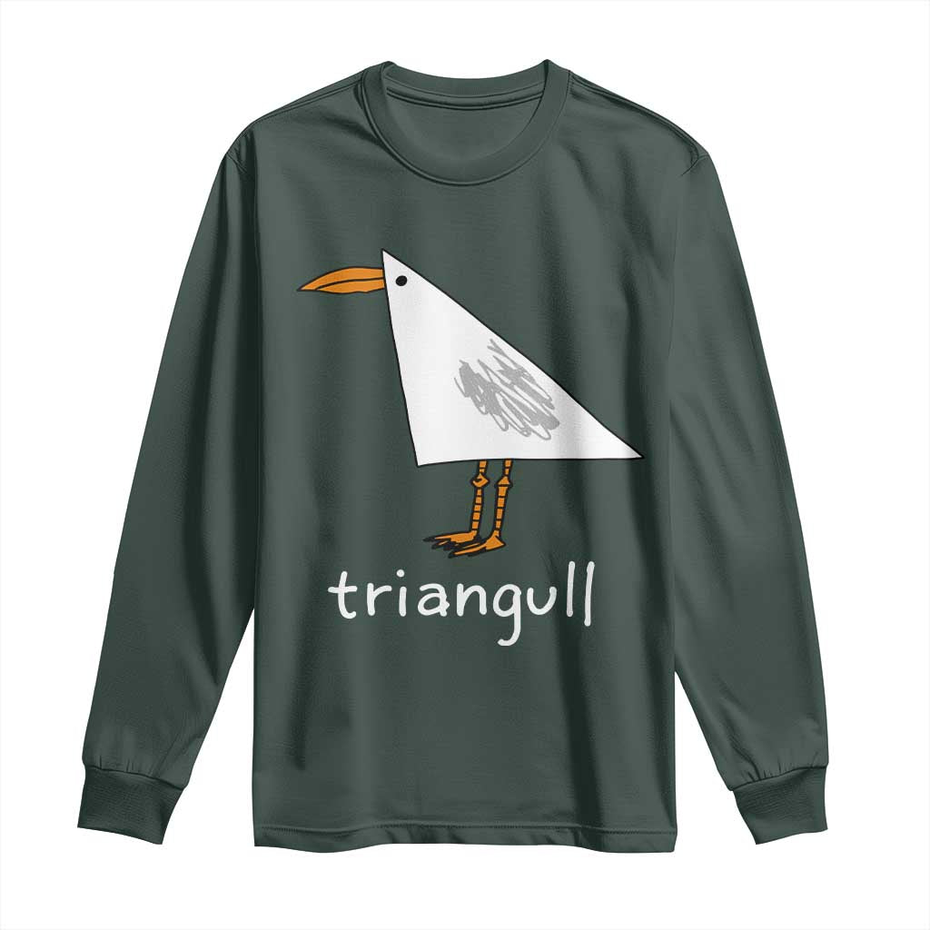 Triangull Funny Triangle Seagull Meme Long Sleeve Shirt Geometry Bird Pun Minimalist Coastal Graphic TS02 Dark Forest Green Print Your Wear