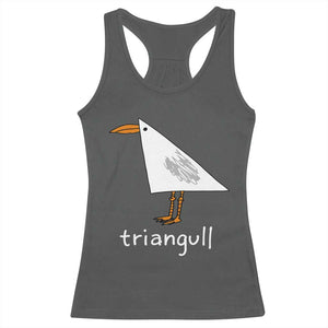 Triangull Funny Triangle Seagull Meme Racerback Tank Top Geometry Bird Pun Minimalist Coastal Graphic TS02 Dark Heather Print Your Wear