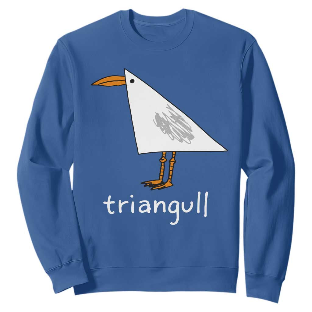 Triangull Funny Triangle Seagull Meme Sweatshirt Geometry Bird Pun Minimalist Coastal Graphic TS02 Royal Blue Print Your Wear