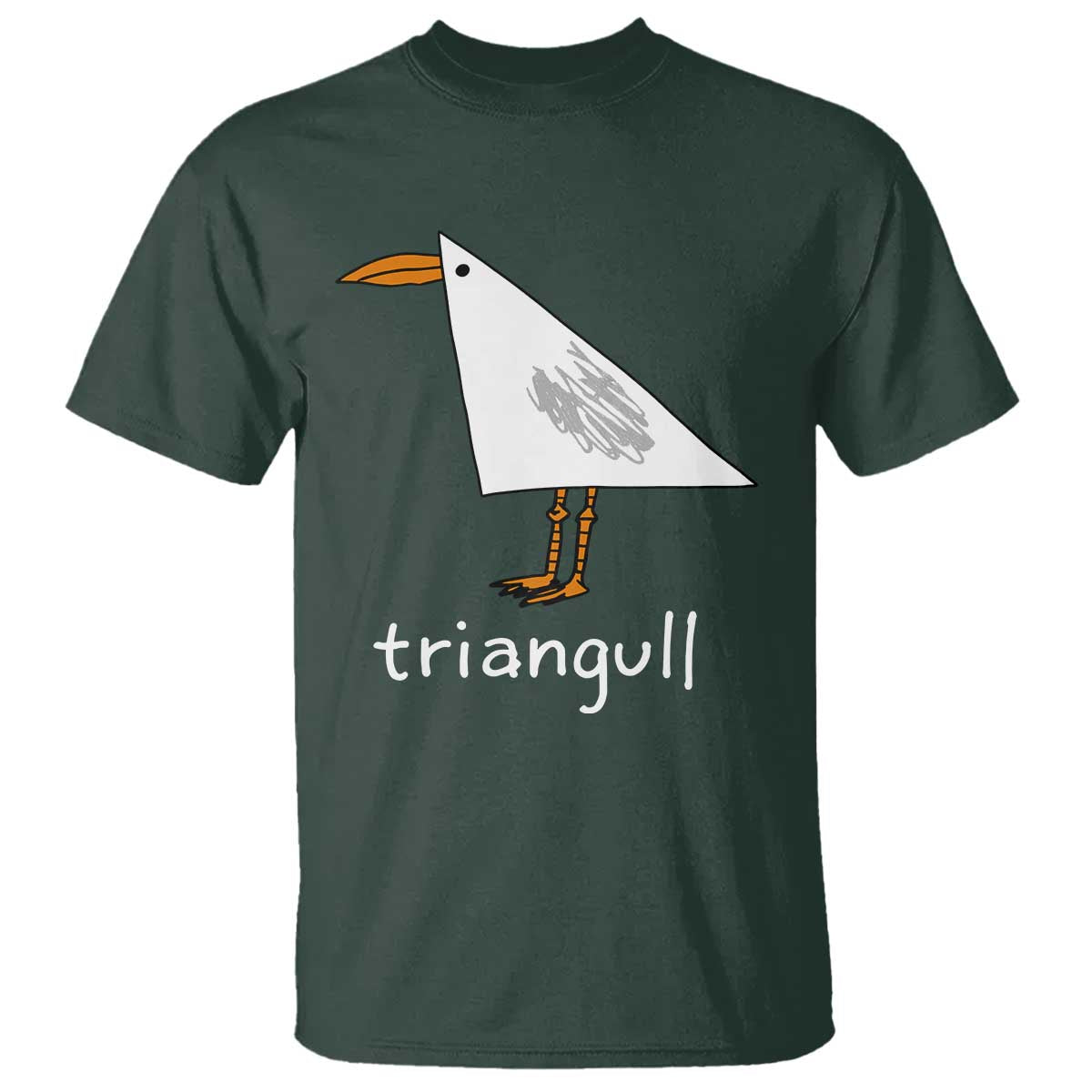 Triangull Funny Triangle Seagull Meme T Shirt Geometry Bird Pun Minimalist Coastal Graphic TS02 Dark Forest Green Print Your Wear