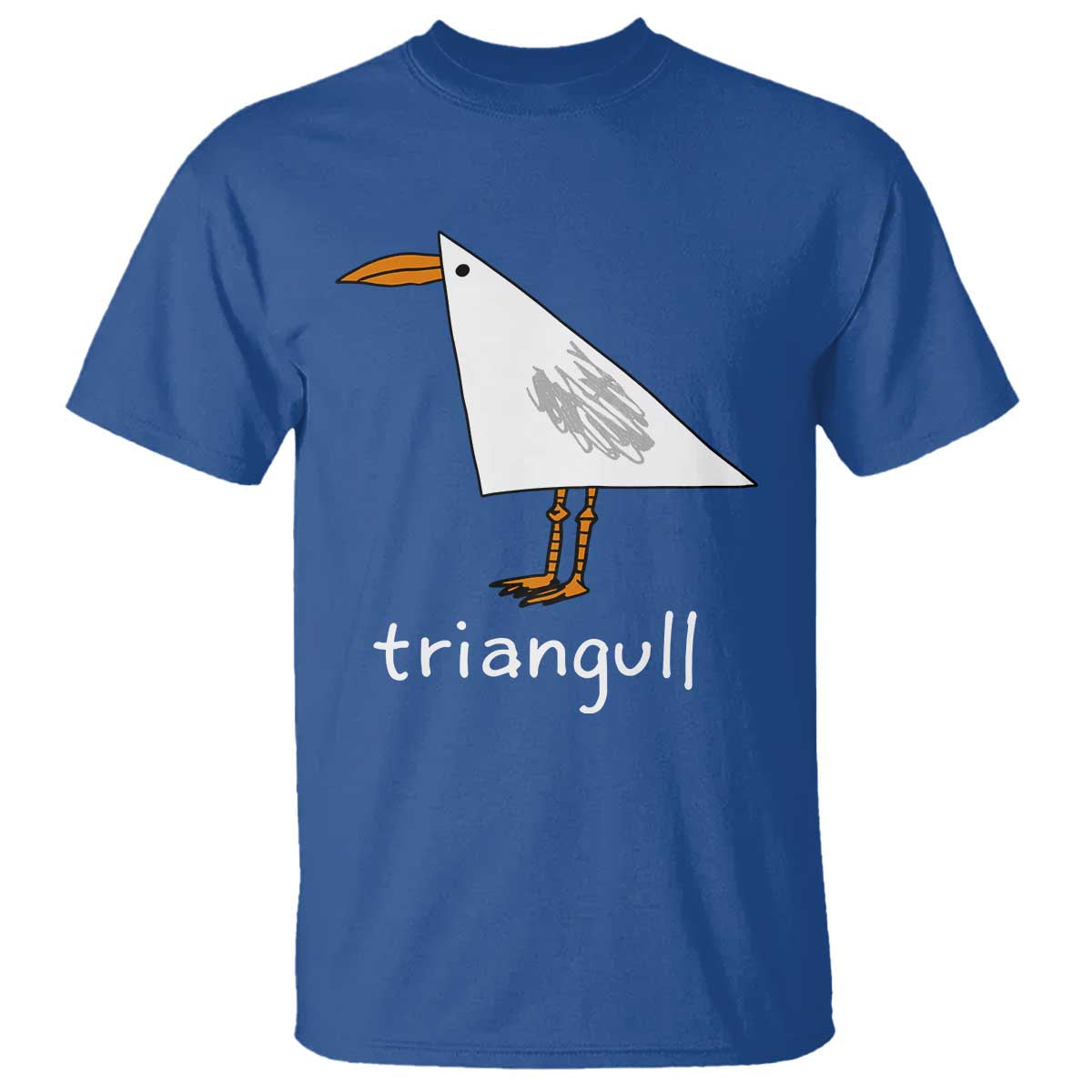 Triangull Funny Triangle Seagull Meme T Shirt Geometry Bird Pun Minimalist Coastal Graphic TS02 Royal Blue Print Your Wear