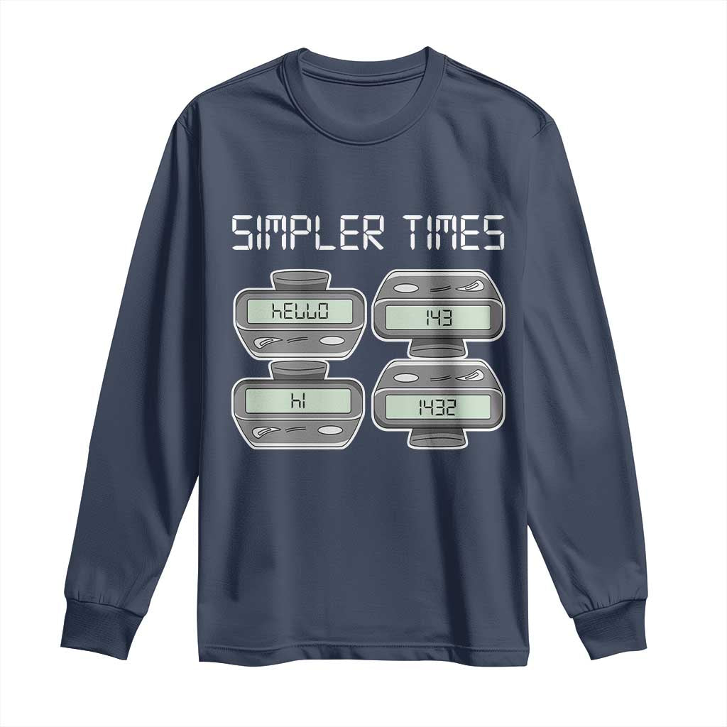 Simpler Times Retro Pager Code Nostalgia 90s Long Sleeve Shirt 07734 143 14 1432 Vintage Beeper Graphic