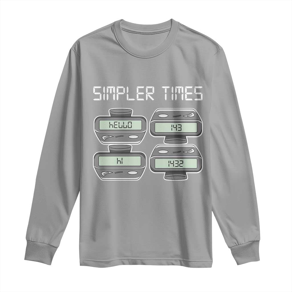 Simpler Times Retro Pager Code Nostalgia 90s Long Sleeve Shirt 07734 143 14 1432 Vintage Beeper Graphic