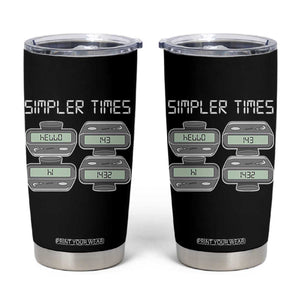 Simpler Times Retro Pager Code Nostalgia 90s Tumbler Cup 07734 143 14 1432 Vintage Beeper Graphic