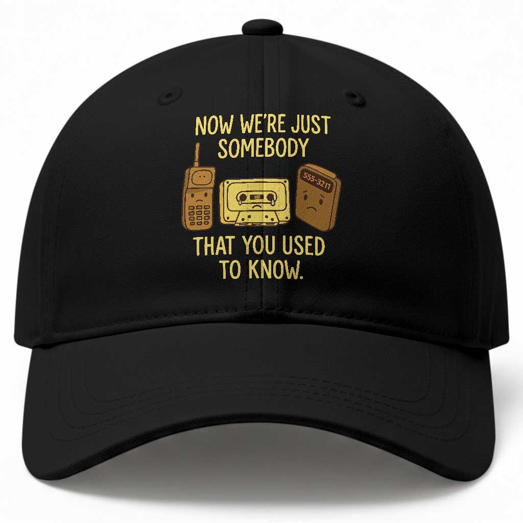 Retro Tech Brick Cell Phone Cassette Tape Pager 80s 90s Nostalgia Baseball Cap Now We Are Just Somebody That You Used To Know