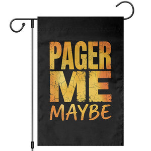 Pager Me Maybe Funny Vintage Beeper Code Garden Flag 90s Retro Tech Pop Culture
