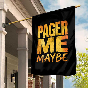 Pager Me Maybe Funny Vintage Beeper Code Garden Flag 90s Retro Tech Pop Culture