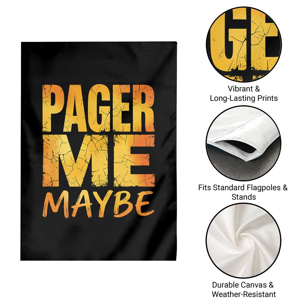 Pager Me Maybe Funny Vintage Beeper Code Garden Flag 90s Retro Tech Pop Culture
