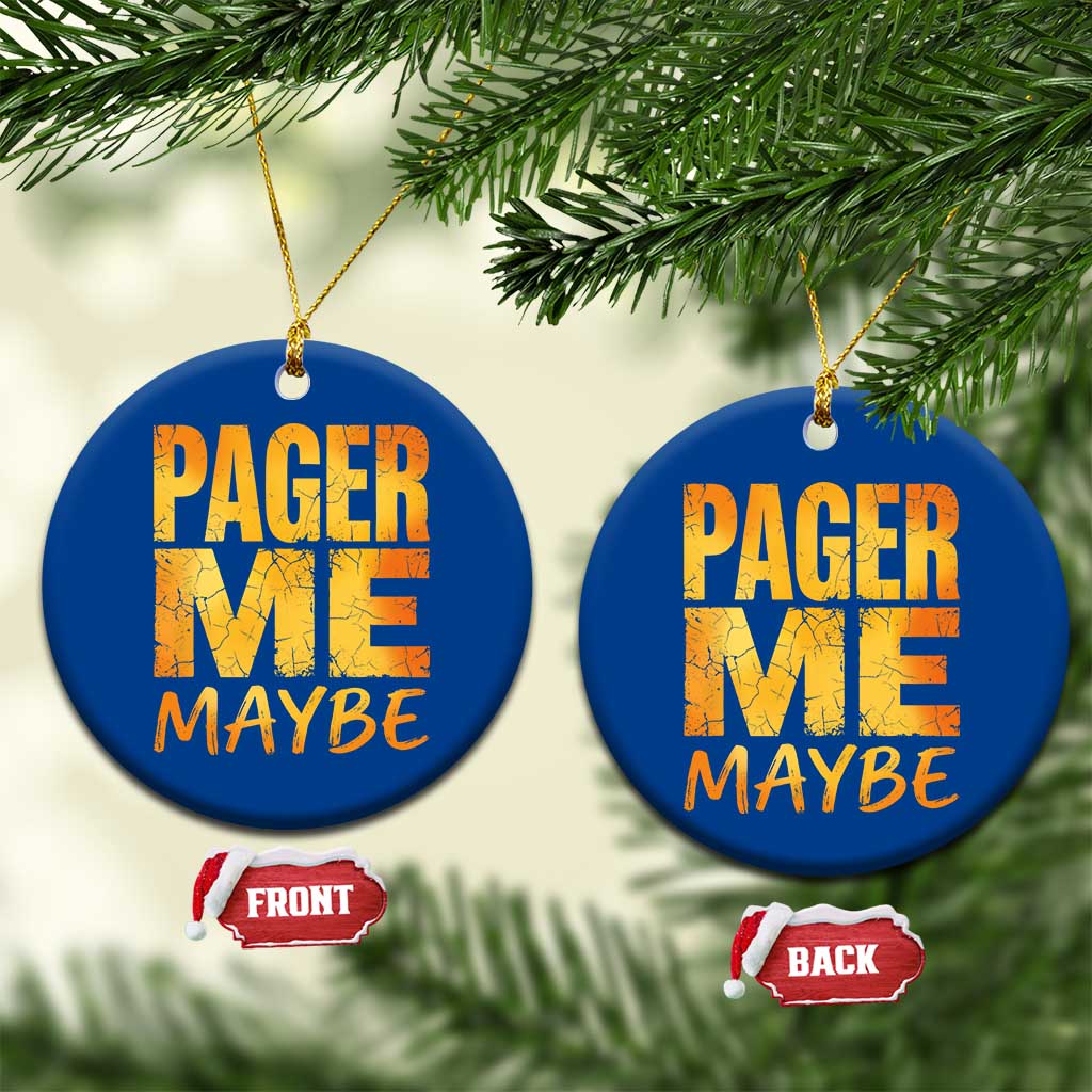 Pager Me Maybe Funny Vintage Beeper Code Ceramic Ornament 90s Retro Tech Pop Culture
