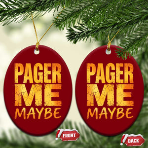 Pager Me Maybe Funny Vintage Beeper Code Ceramic Ornament 90s Retro Tech Pop Culture