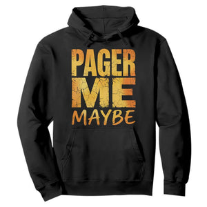 Pager Me Maybe Funny Vintage Beeper Code Hoodie 90s Retro Tech Pop Culture