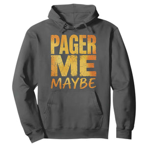 Pager Me Maybe Funny Vintage Beeper Code Hoodie 90s Retro Tech Pop Culture