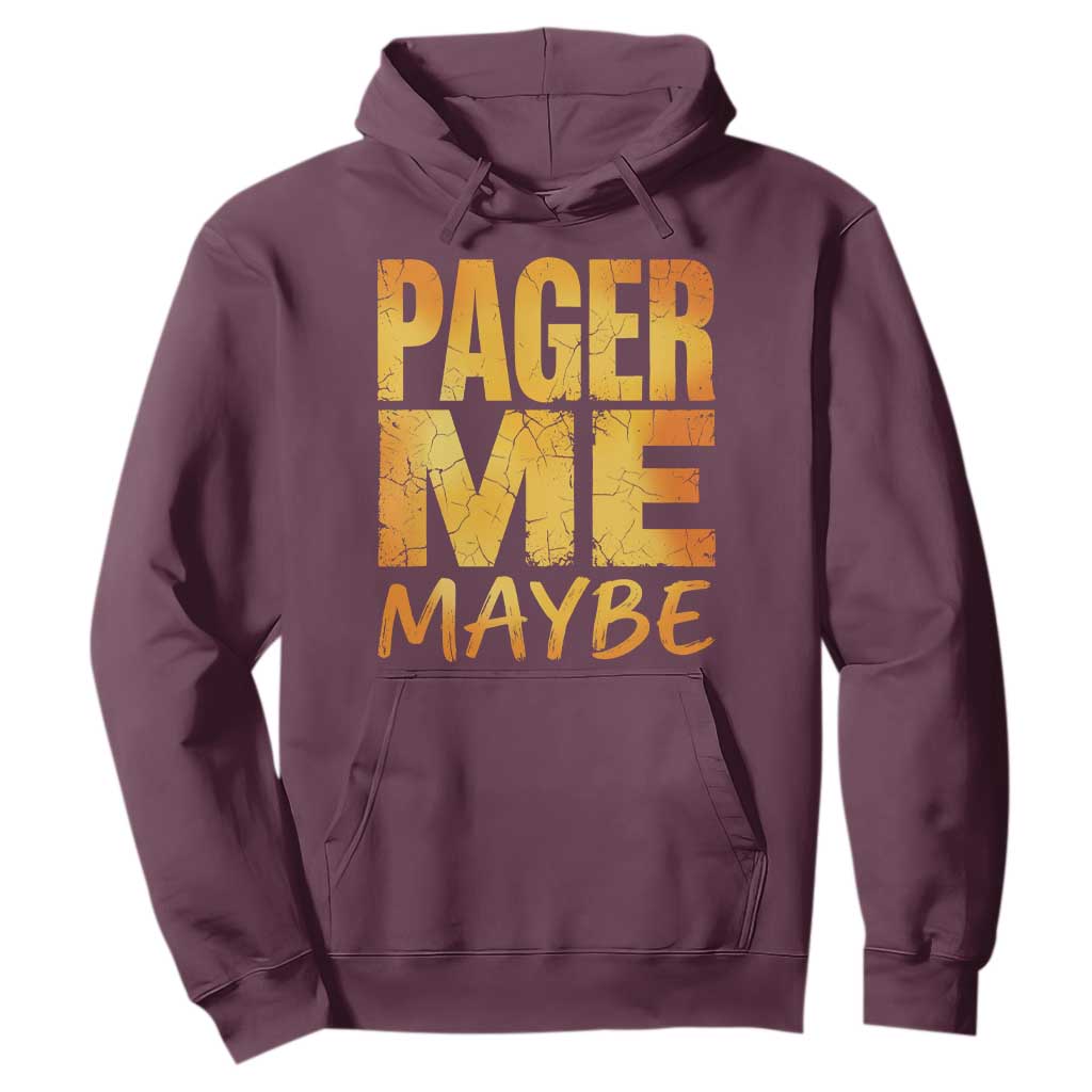 Pager Me Maybe Funny Vintage Beeper Code Hoodie 90s Retro Tech Pop Culture