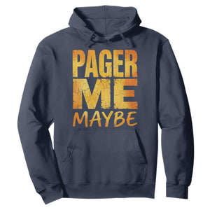 Pager Me Maybe Funny Vintage Beeper Code Hoodie 90s Retro Tech Pop Culture